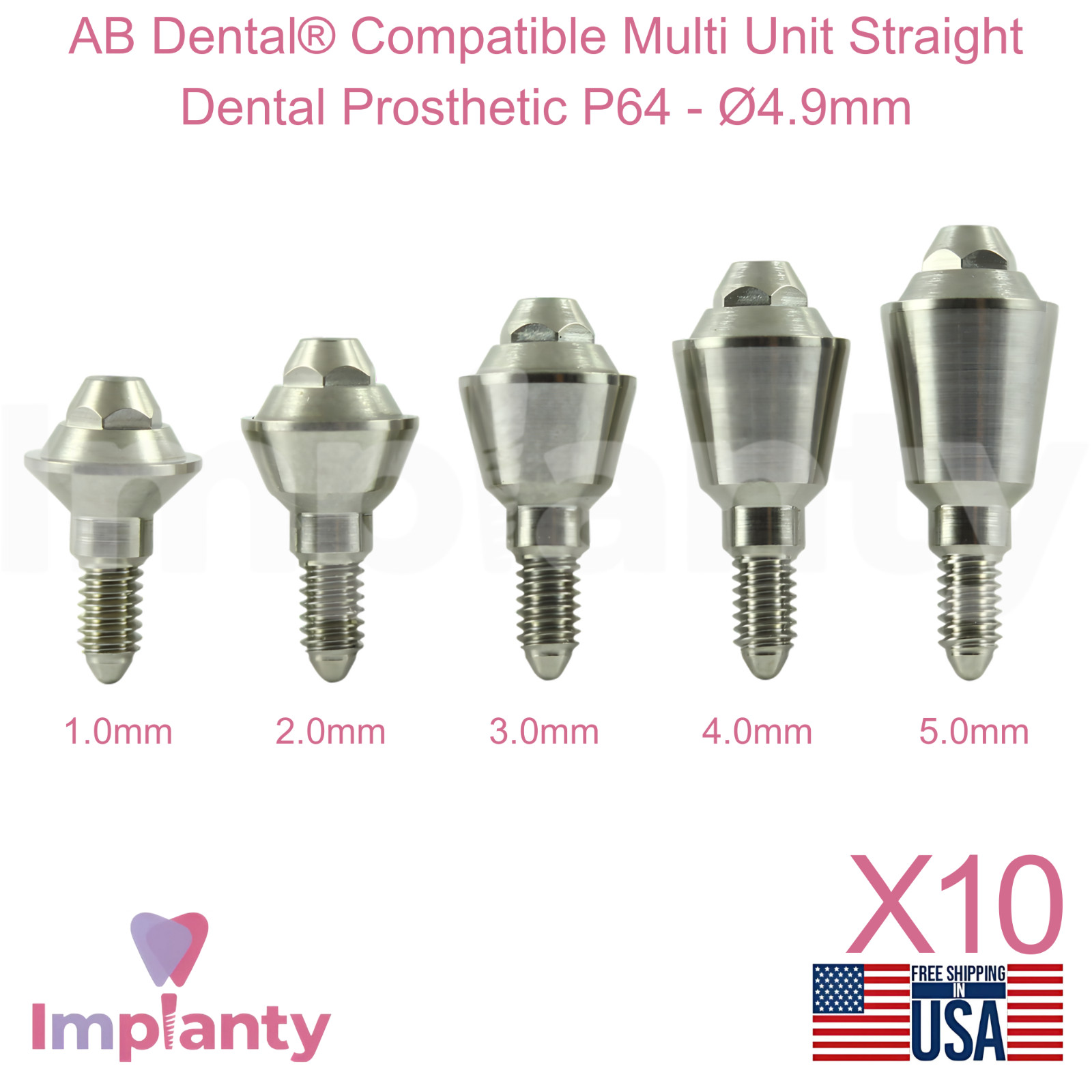10x AB Dental Compatible Multi Unit Straight Ø4.9mm Prosthetic P64 SP Int Hex