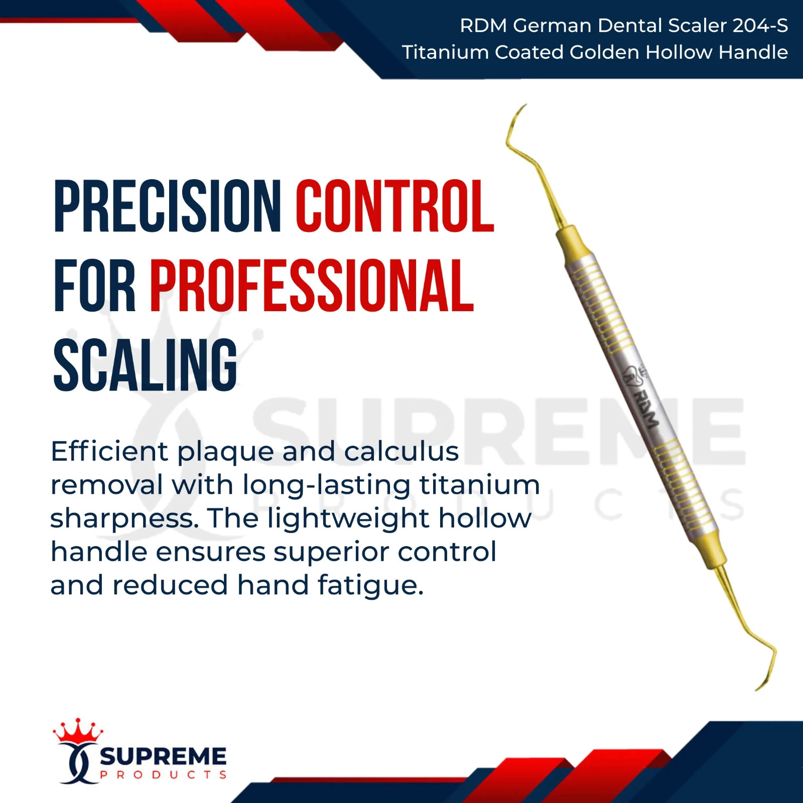 DENTAL SICKLESCALER, CURETTES 204S POSTERIOR HOLLOW