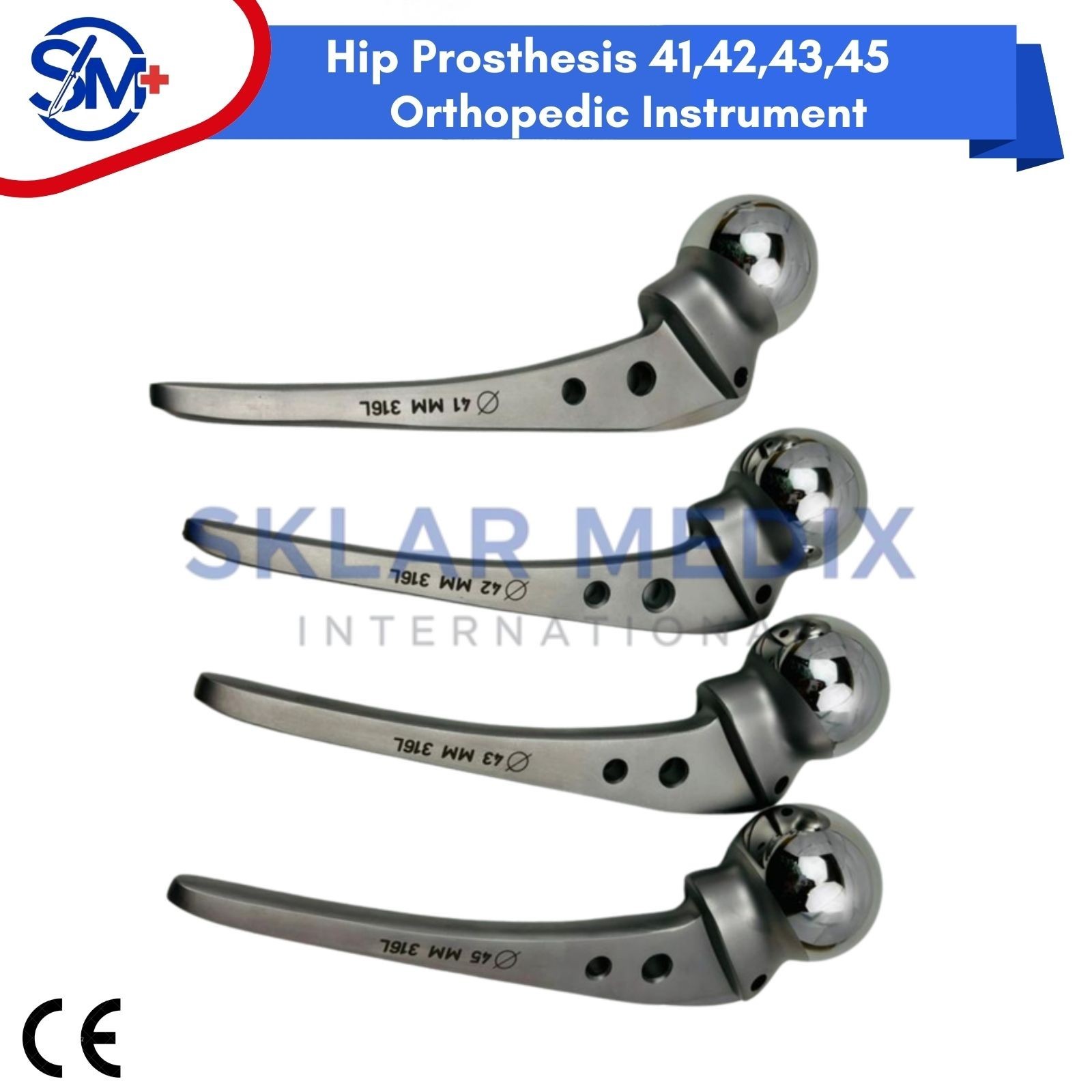 Hip Prosthesis 41,42,43,45 Orthopedic Instrument Premium Quality Stainless CE