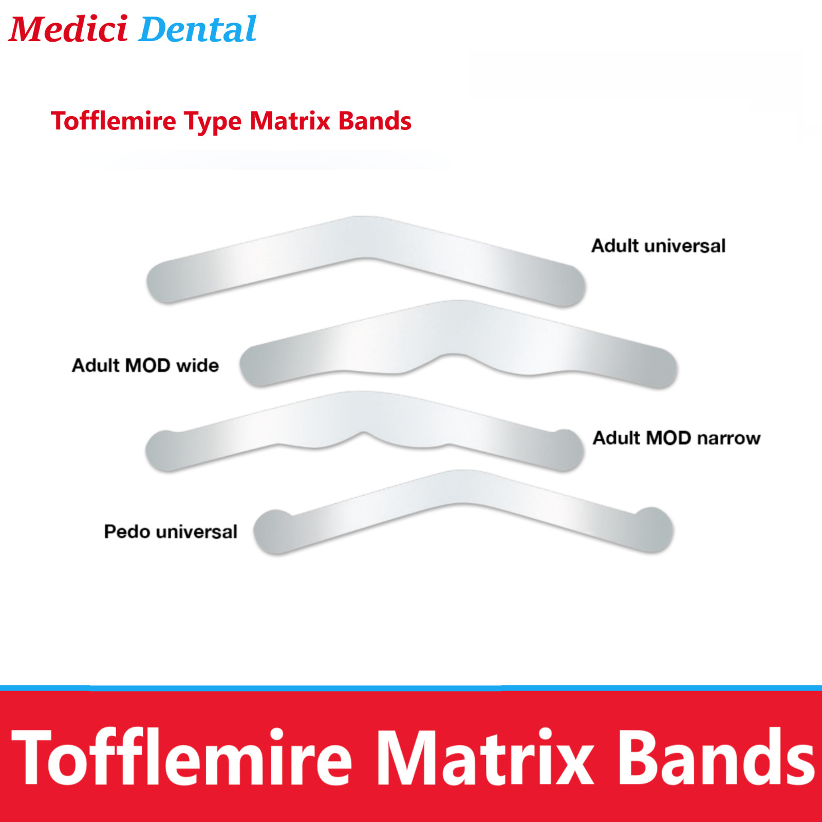 Dental Tofflemire Bands Type .001″ UltraThin, #1, .001″ Soft, #2, #3, #13 Pedo