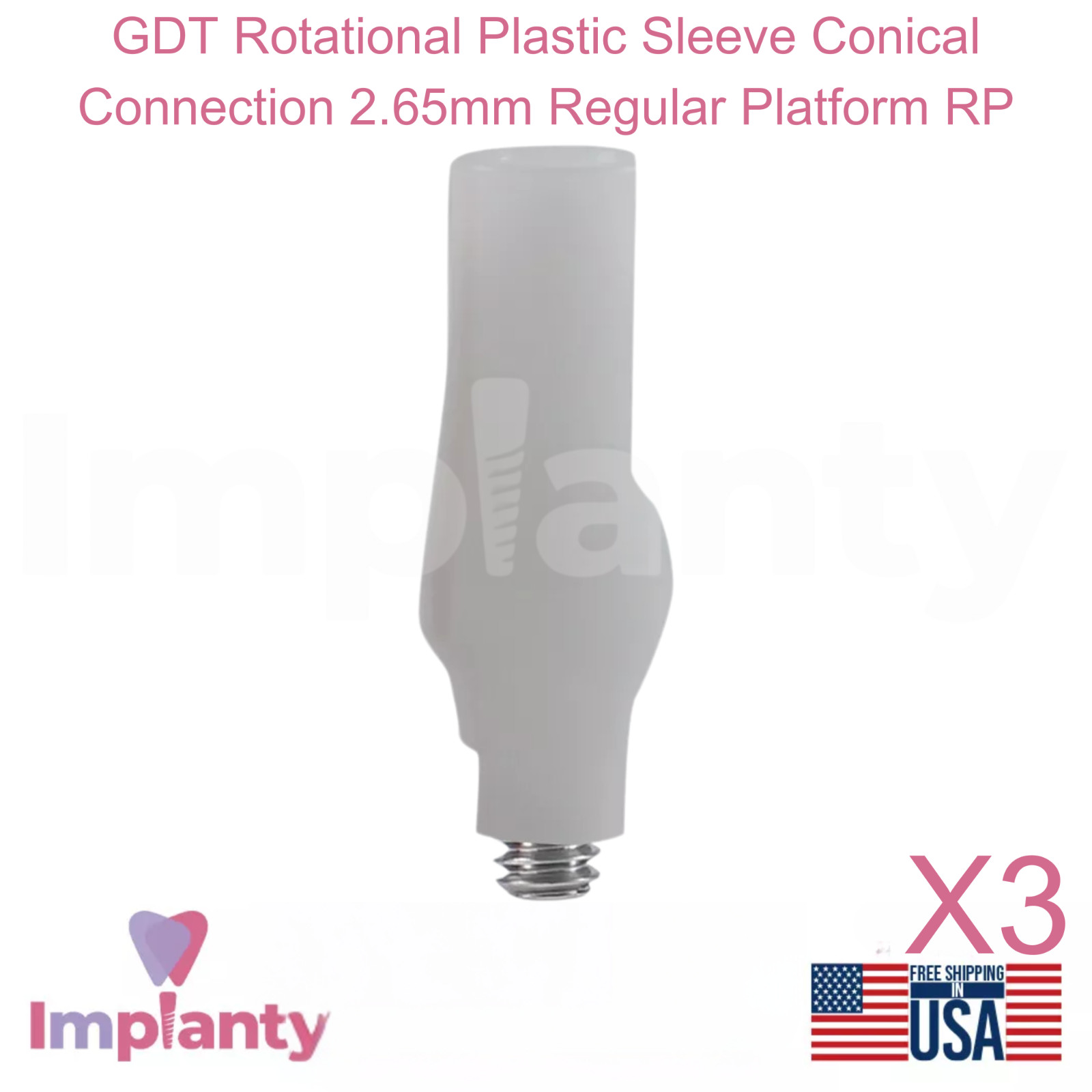 3x GDT Rotational Plastic Sleeve Conical Connection 2.65mm Regular Platform RP
