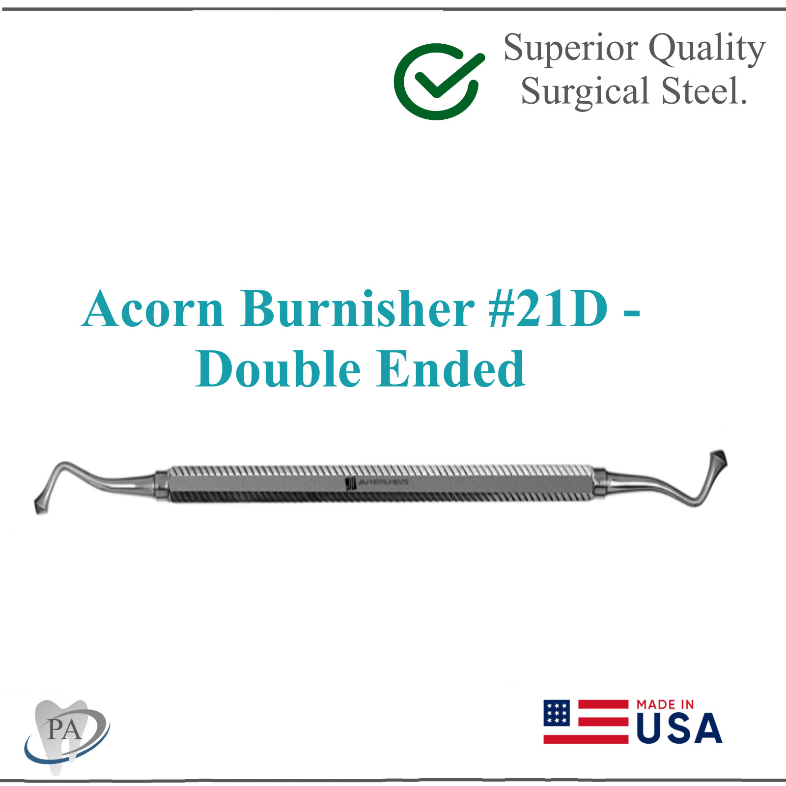 Acorn Burnisher 21B, 26/29, 21D Condense Carve Smooth Amalgam Dental Instruments