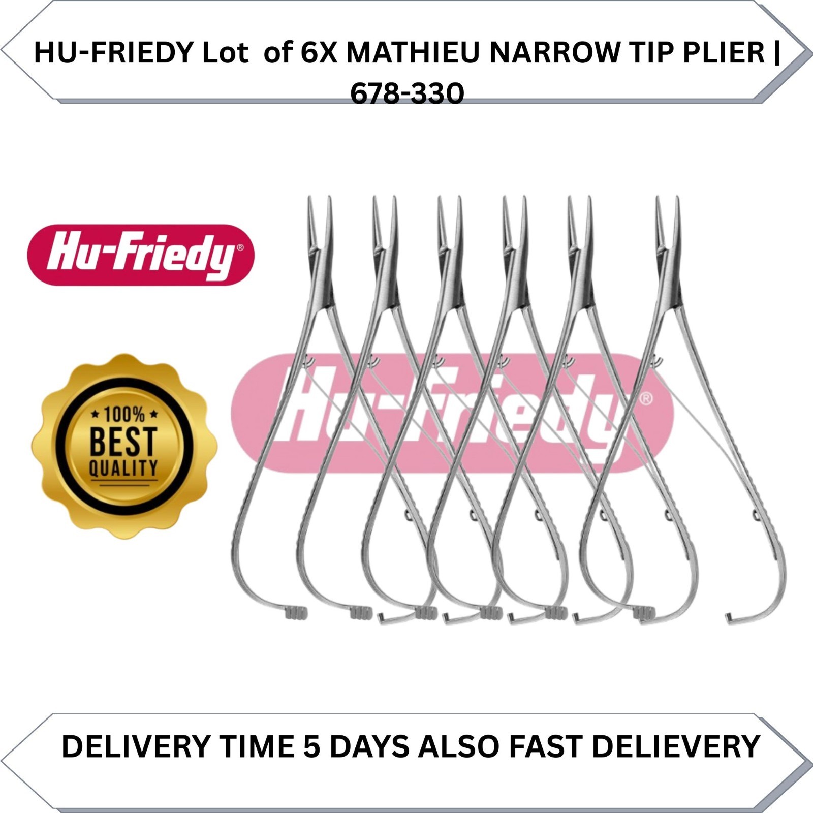 HU-FRIEDY Lot of 6X MATHIEU NARROW TIP PLIER | 678-330