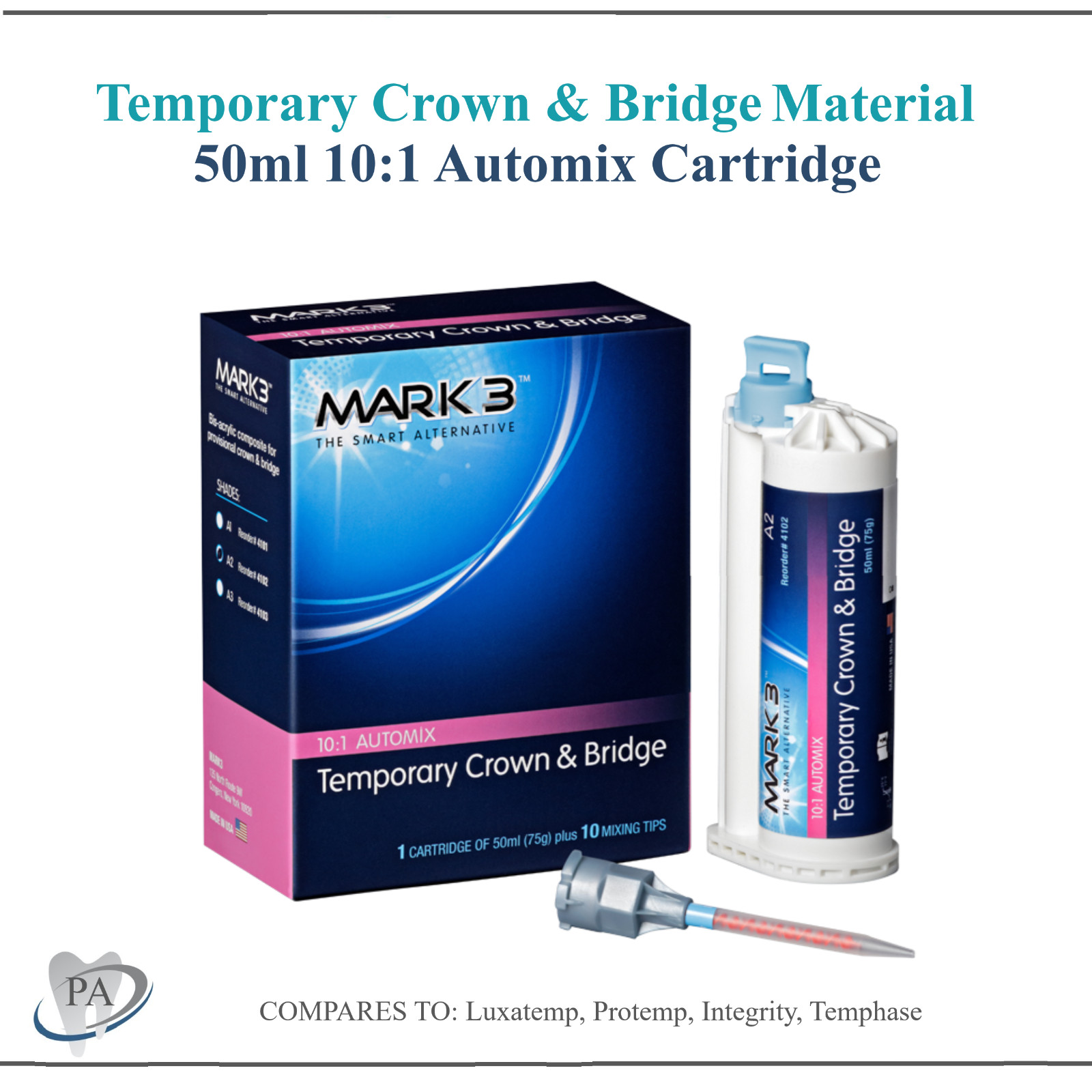 Dental Temporary Crown and Bridge Material Cartridges A1,A2,A3 or B1 made in USA