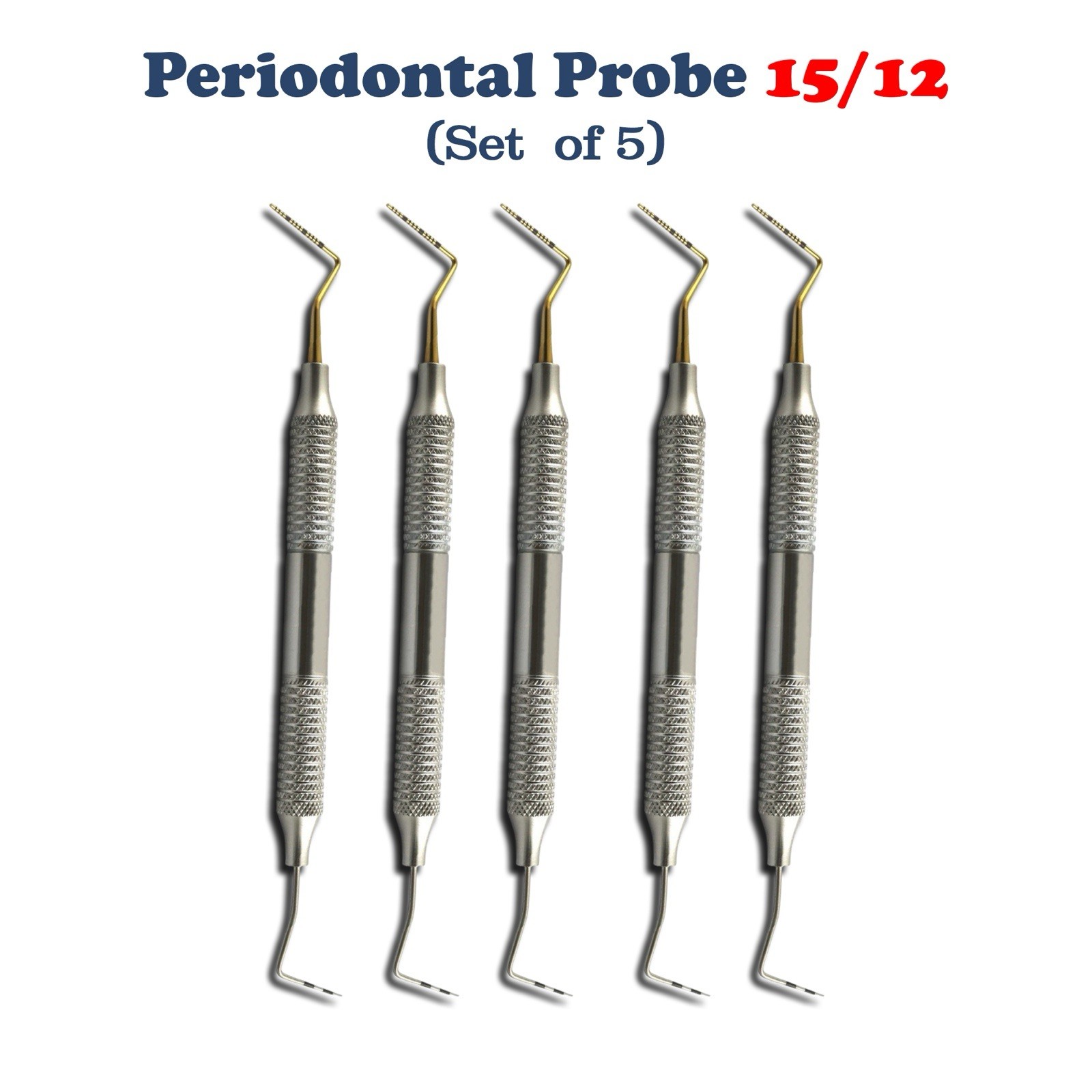 5 X Gold Tip UNC15 / CP12 Color Measurements Dental Periodontal Probe Hollow CE