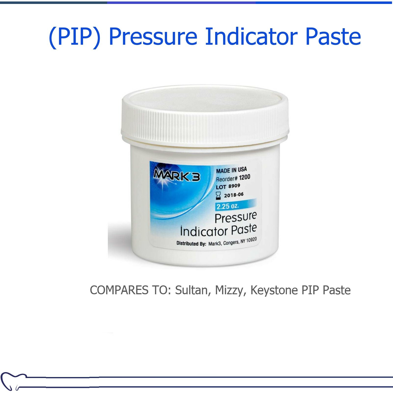 Dental PIP Paste Pressure Indicator Paste PIP (2.25oz Jar) White #1200