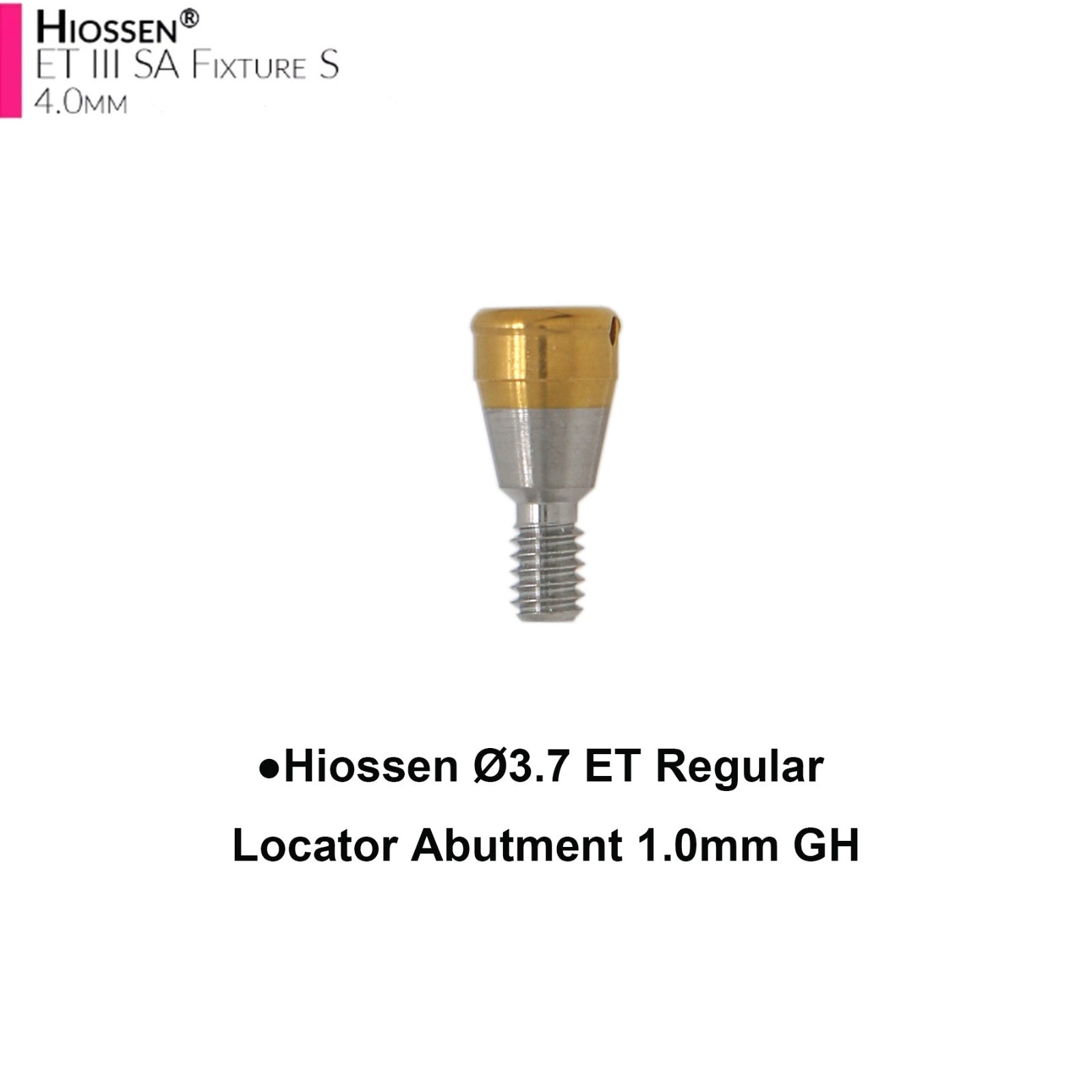 US HIOSSEN Regular Locator Abutment for D3.7mm ET III SA/Osstem/DIO UF/Snucone R