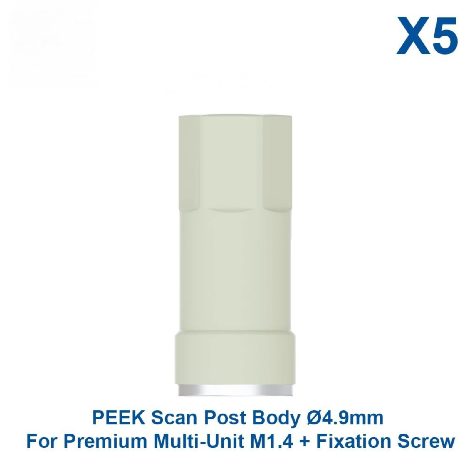 5x Dentald PEEK Scan Post Body Ø4.9mm For Premium Multi-Unit M1.4 CAD/CAM