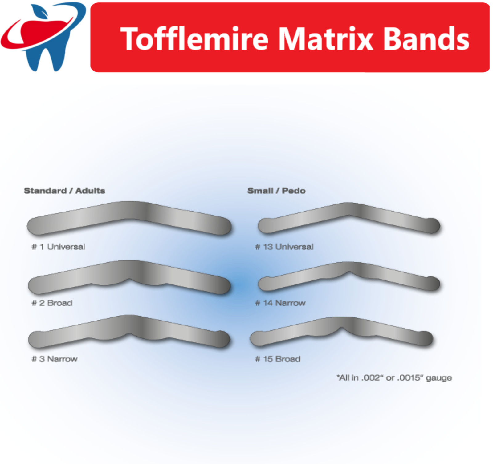 Dental Tofflemire Matrix Bands Universal Adult /Pedo #13, #1, #2, $3 Soft End