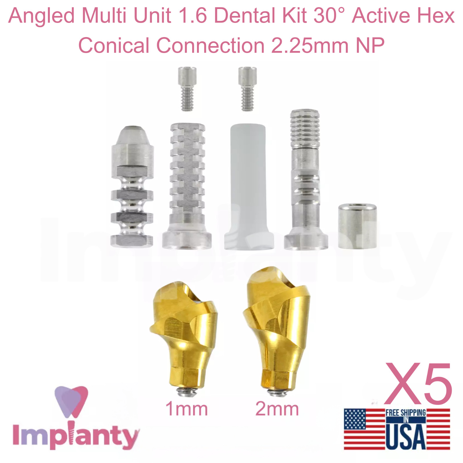 5x Angled Multi Unit 1.6 Dental Kit 30° Active Hex Conical Connection 2.25mm NP