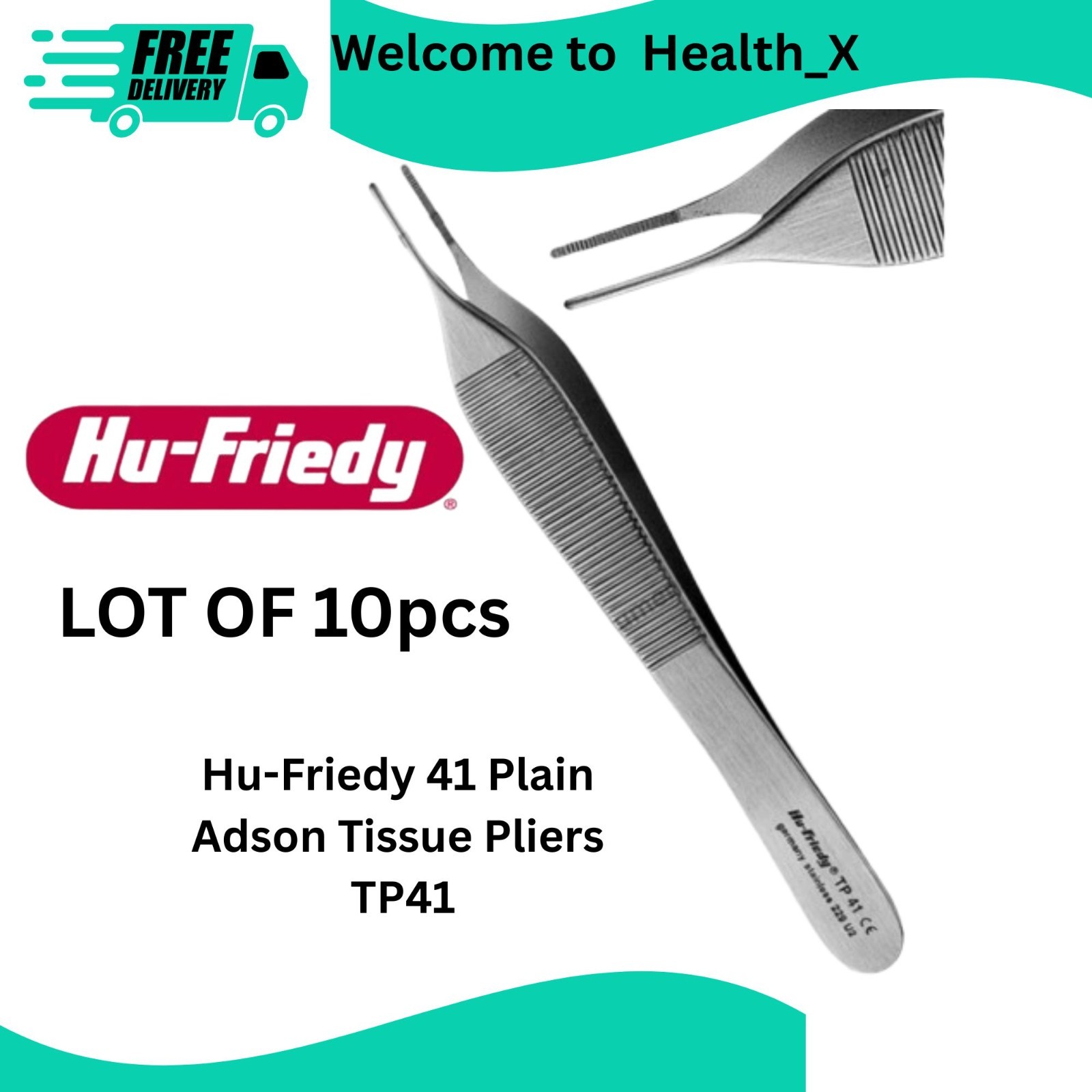 Lot Of 10PCS Hu-Friedy Dental #41 Adson Plain Tissue Pliers TP 41