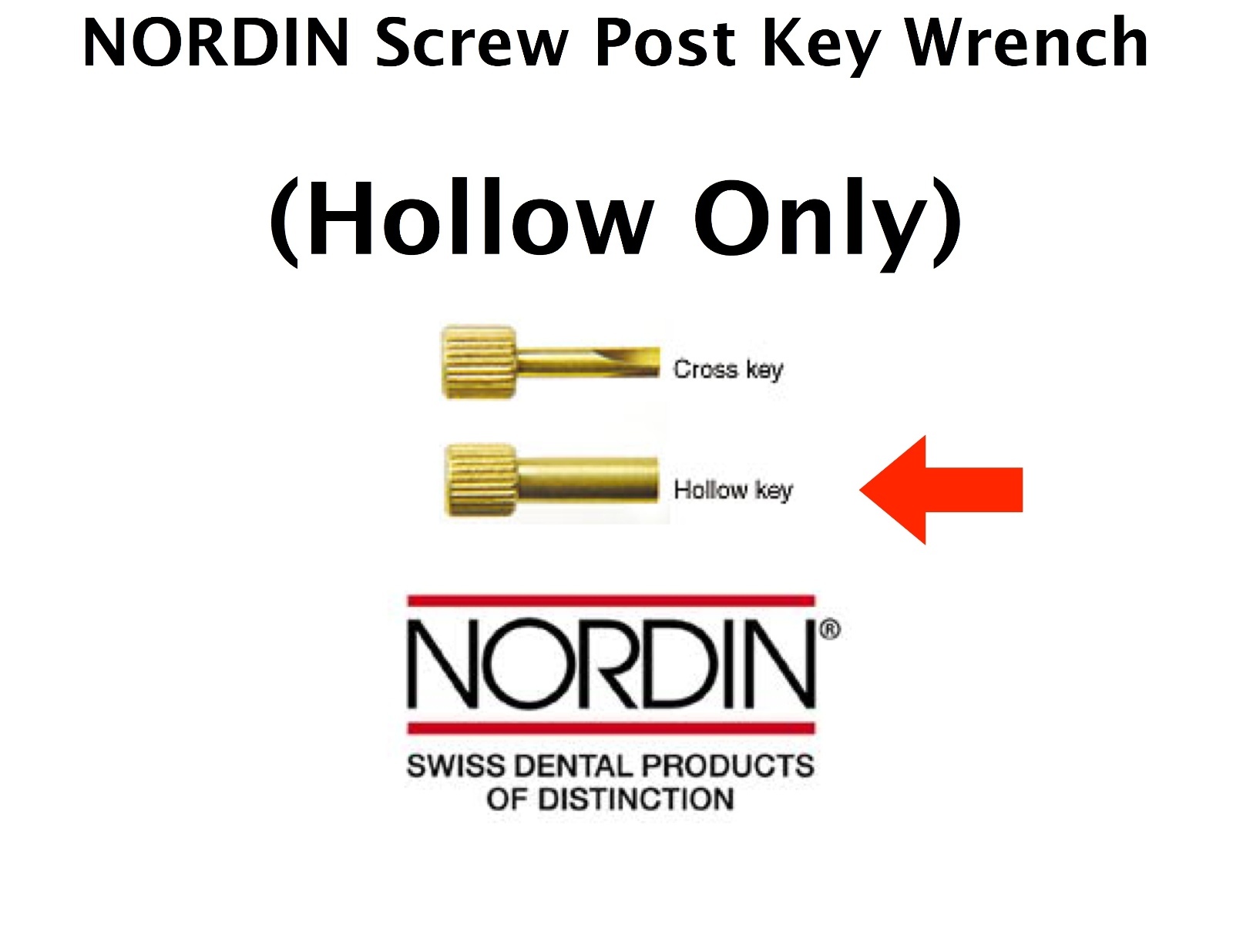 Dental Screw Post Key Wrench by * NORDIN * for screw posts == Hollow Key