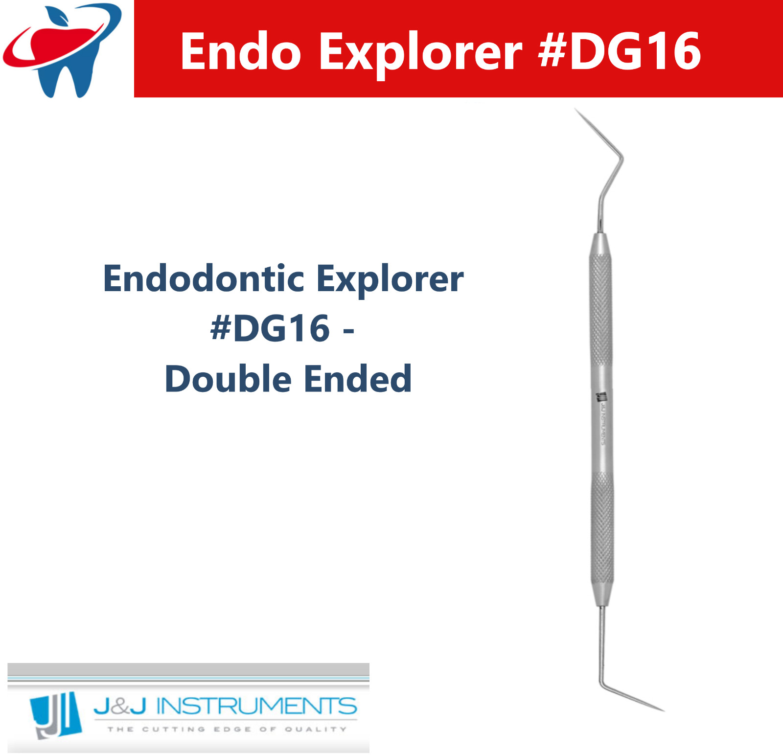 Dental Double Ended DG16 Explorer Endo Root Canal #4 Handle – J&J Instruments