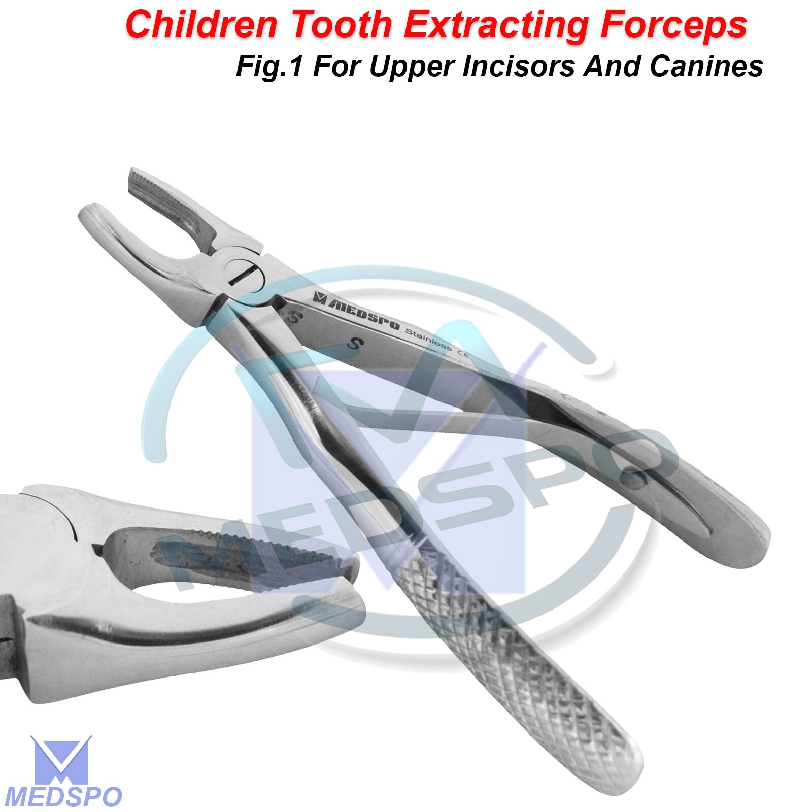 Dental Upper Incisor & Canines Pedo Children Forceps Fig 1 Tooth Extraction Tool