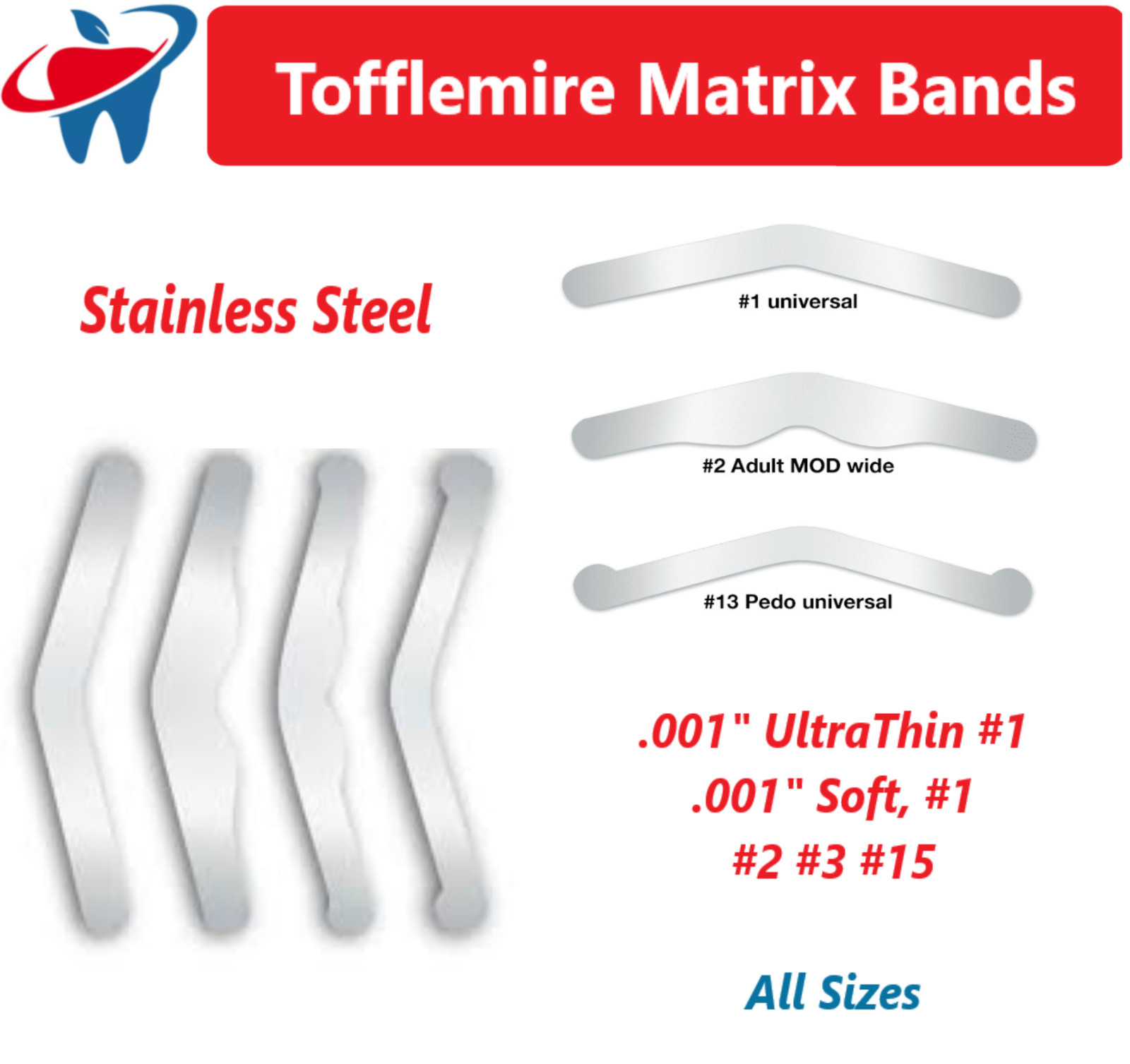 Dental Tofflemire Matrix Bands Universal Adult /Pedo #13, #1, #2, $3 Soft End