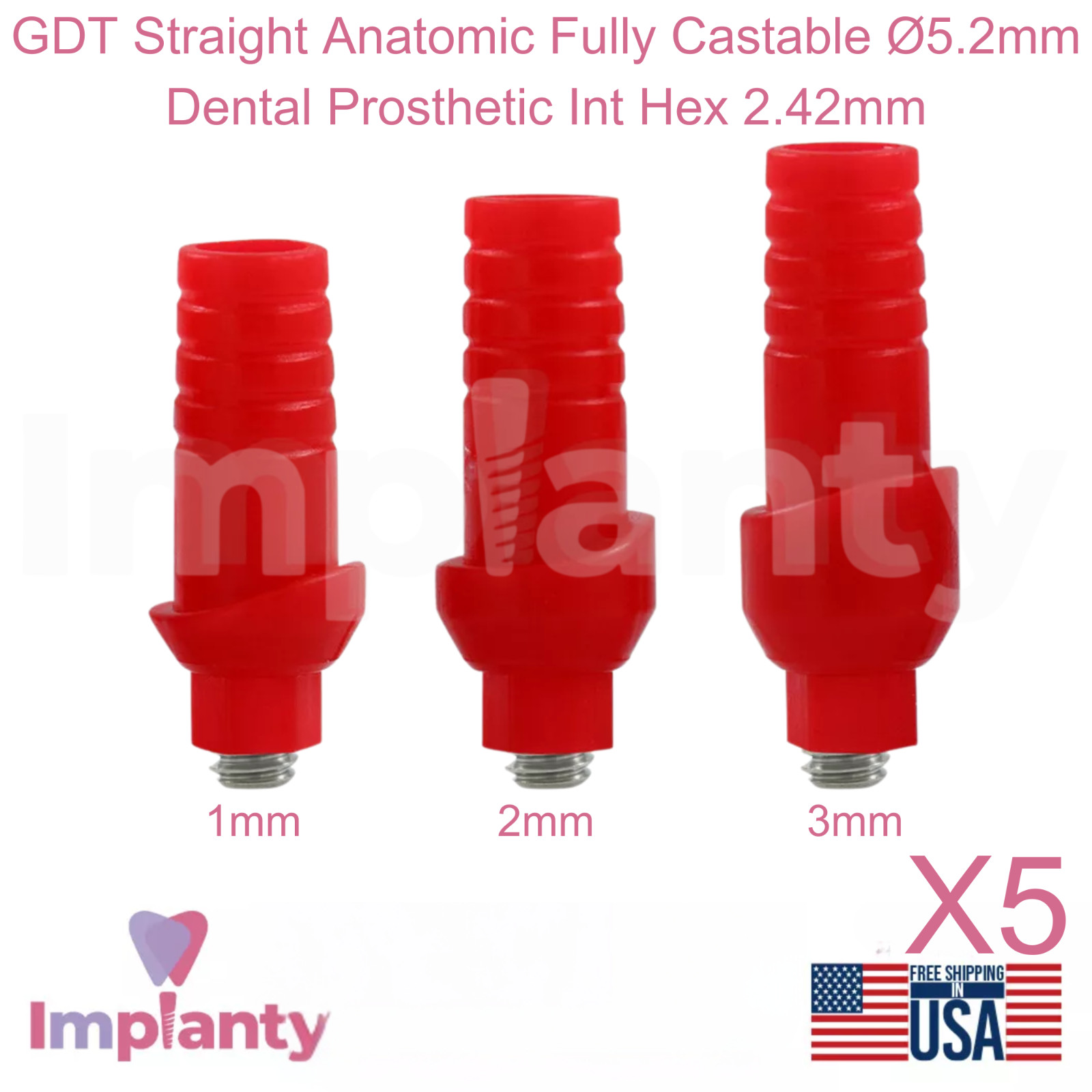 5x GDT Straight Anatomic Fully Castable Ø5.2mm Dental Prosthetic Int Hex 2.42mm